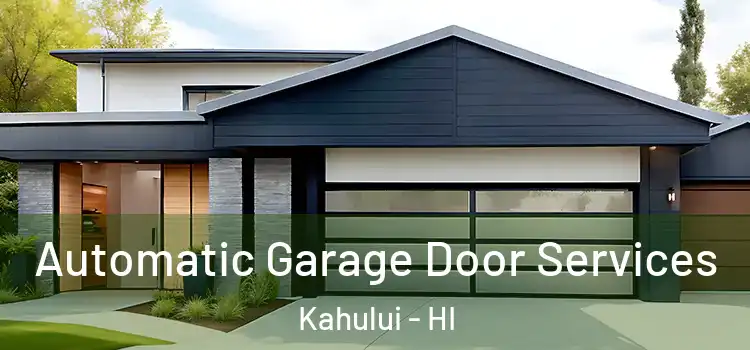  Automatic Garage Door Services Kahului - HI