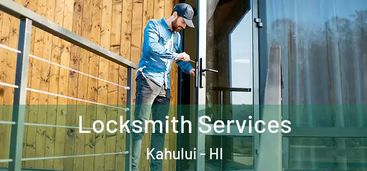 Locksmith Services Kahului - HI
