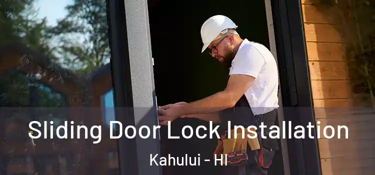  Sliding Door Lock Installation Kahului - HI