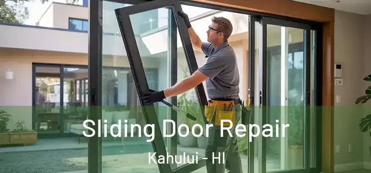 Sliding Door Repair Kahului - HI