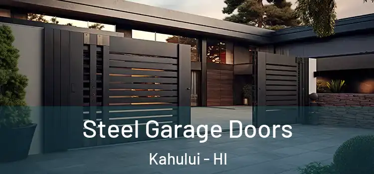 Steel Garage Doors Kahului - HI